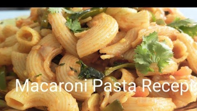 'Macaroni Pasta Recepi | Macaroni Pasta Resipi | Indian Muslim Food Cooking Style.'