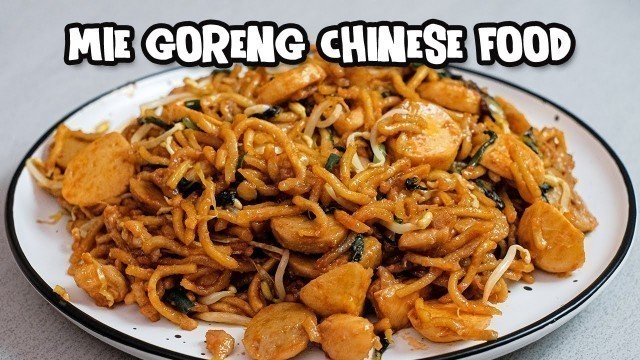 'Resep Mie Goreng Ala Chinese Food Restaurant [ Fusion Bumbu Indonesia ]'