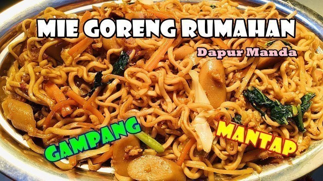 'Resep Mie Goreng Spesial pakai Ebi ala Dapur Manda (Super ENAK dan NAGIH)'