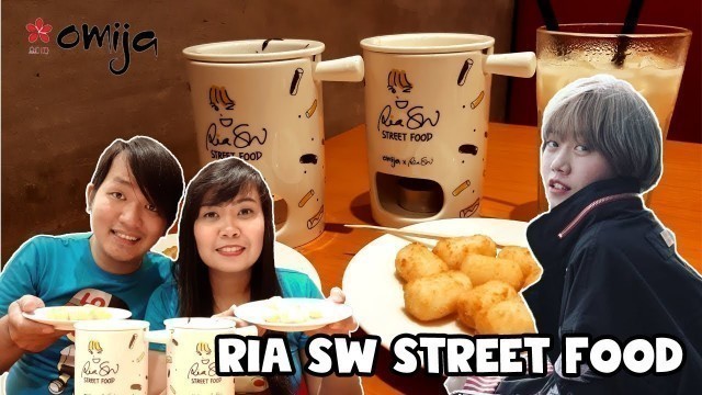 'RIA SW STREET FOOD PUNYA MENU BARU KINI HADIR DI OMIJA'