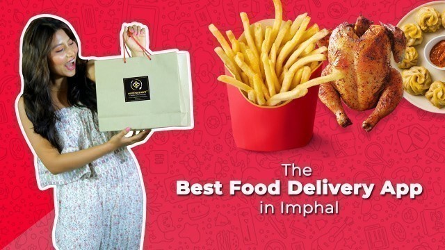 'The Fastest & Best Food Delivery App in Imphal, Manipur - Entiremart Food Delivery (Download Now)'