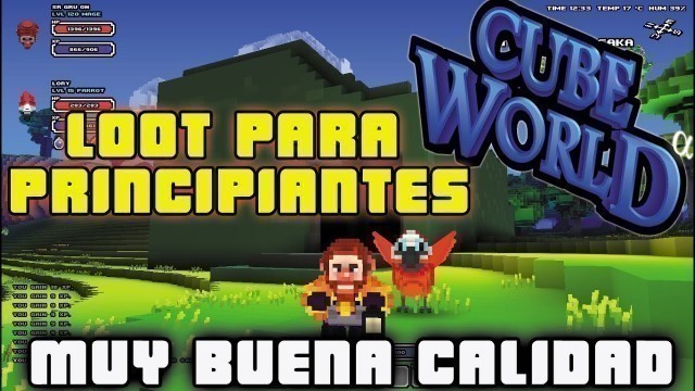 'Guia Cube World: Loot de muy buena calidad para PRINCIPIANTES +SEED'