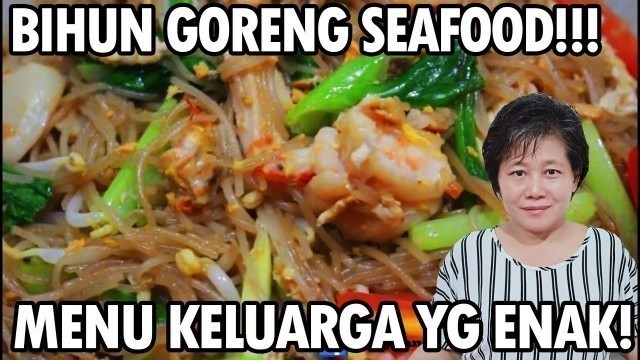 'Resep : Bihun Goreng Seafood (fried vermicelli) Menu Keluarga :)'