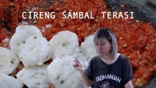 'CIRENG SAMBAL TERASI'