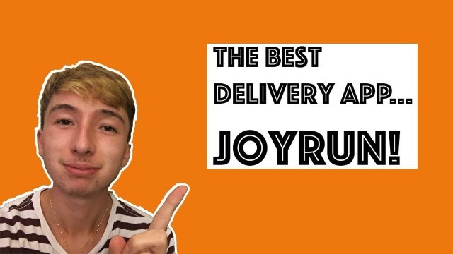 'The BEST Food Delivery App For College Students?! (JOYRUN)'