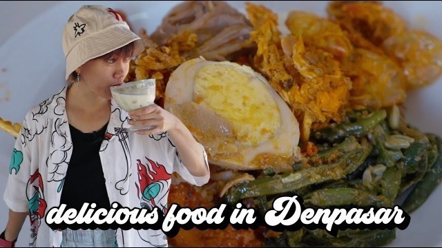 'DELICIOUS FOOD IN DENPASAR #02'