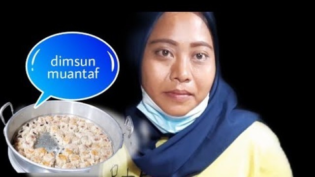 'DIMSUN PALING ENAK YA DISINI | INDONESIAN STREET FOOD'