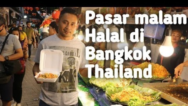 'makanan halal di bangkok food street | platinum bangkok | Thailand'