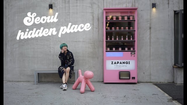 'HIDDEN PLACE IN SEOUL #15'