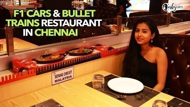 'India\'s First F1 Car & Bullet Train Themed Restaurant in Chennai I Curly Tales'