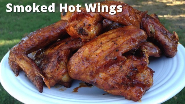 'Smoked Hot Wings | How To Smoke Buffalo Chicken Wings with Malcom Reed HowToBBQRight'