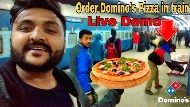 'How to Order domino\'s Pizza in Train 