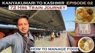 'How i managed food in 72 hours train journey | My longest Journey ever'