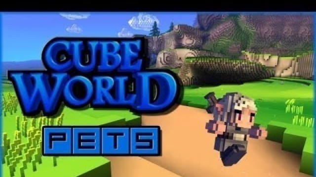 'all the pets and there food for cube world'