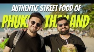 'Halal Street Food of Phuket, Thailand'