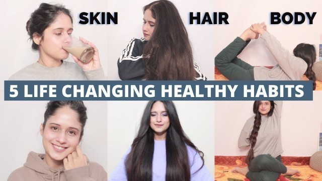 '5 Life Changing Habits to follow ✅ for Glowing Skin, Long & thick Hair  |Anukriti lamaniya'