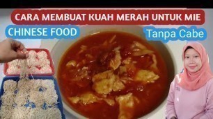 'KUAH MERAH UNTUK MIE ( CHINESE FOOD)'