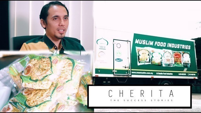 'CHERITA Usahawan MARA I MUSLIM FOOD INDUSTRIES SDN BHD'