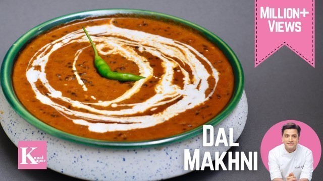 'Restaurant Style Dal Makhni Recipe in Hindi | Winter Special दाल मखनी रेस्टौरंट जैसी | Kunal Kapur'