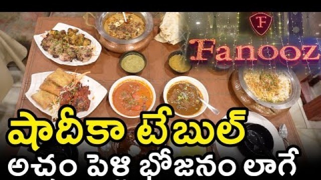 '899/- Unlimited Food | Hyderabadi Muslim Wedding Food | Shadi ka Table | Fanooz Restaurant'