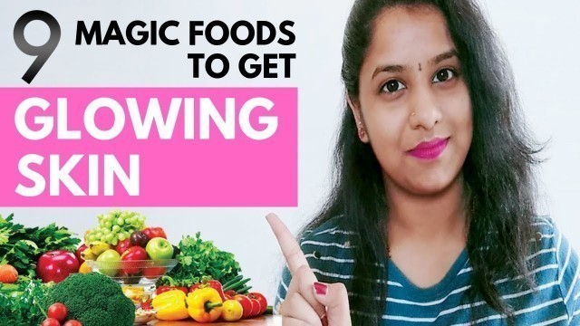 '9 Magic Foods For Healthy & Glowing Skin | Foods To Eat For Glowing Skin | #KannadaVlog'