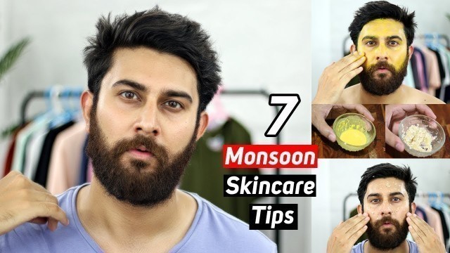 '7 Monsoon Skincare tips for Clear & Glowing Skin | Home Remedies'