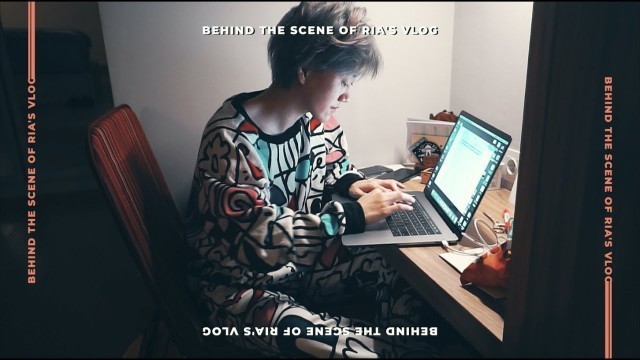 'BEHIND THE SCENE OF RIA\'S VLOG'