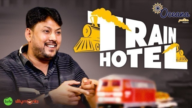 'Amazing New Experience Train Restaurant | indian Food | Hyderabad dining | Street Byte | Silly Monks'