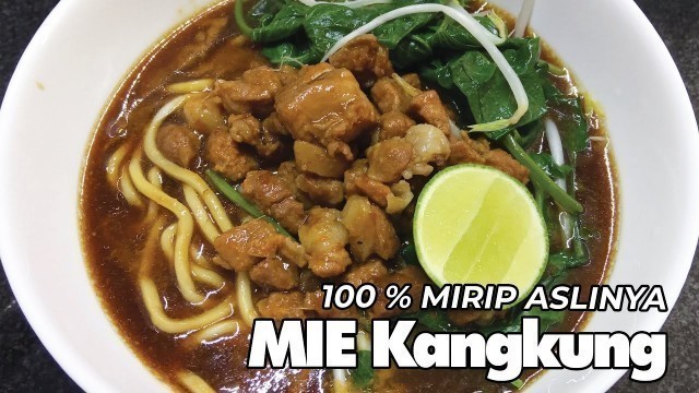 '100% MIRIP - RESEP MIE KANGKUNG YANG ENAK BANGET - BISA BUAT JUALAN - Resep Asli Indonesia'