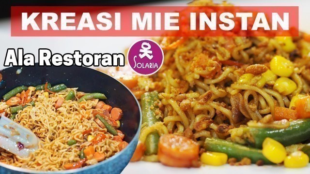 'RESEP MIE GORENG ALA RESTORAN SOLARIA - OLAHAN MIE INSTAN - MENU SAHUR PUASA'