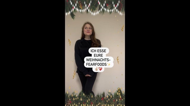 'Ich esse EURE WEIHNACHTS-FEARFOODS