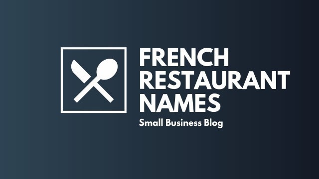 'Catchy French Restaurant Business Names'