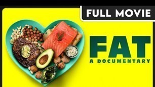 'FAT: A Documentary (1080p) FULL MOVIE - Health & Wellness, Diet, Food'