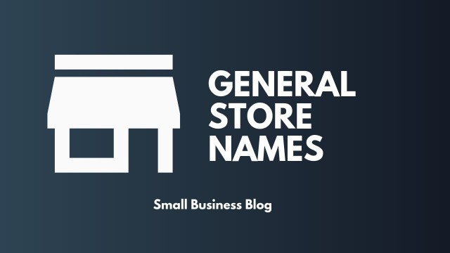 'Creative General Store Names'