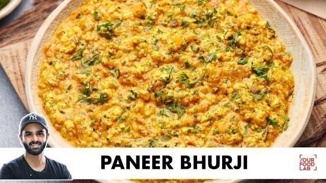 'Paneer Bhurji Recipe | Fresh home-made Paneer | पनीर भुर्जी | Chef Sanjyot Keer'