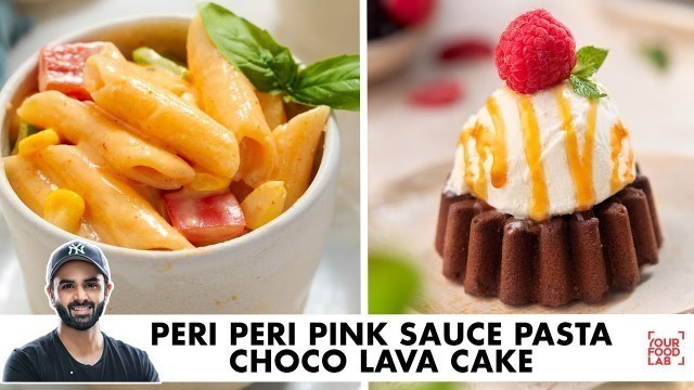 'Peri Peri Pink Sauce Pasta | 2-minute Choco Lava Cake | Chef Sanjyot Keer #MorphyRichards'