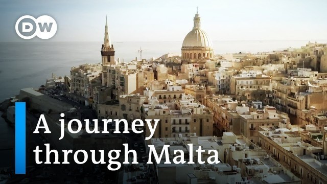 'Malta: Exploring one of Europe\'s smallest countries - Mediterranean journey | DW Documentary'