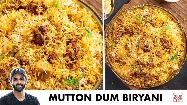 'Mutton Dum Biryani Recipe | स्वादिष्ट मटन दम बिरयानी | Chef Sanjyot Keer'