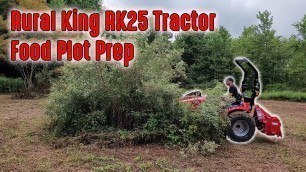 'Is a Big Box Store tractor enough for food plots? RK25'