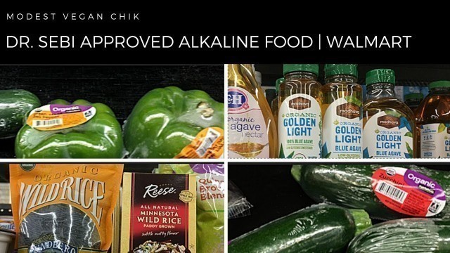 'Dr Sebi Approved Alkaline Foods at WALMART | Alkaline Vegan Grocery Shopping'