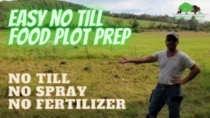 'Best Way to Plant Food Plots without Equipment - Using Livestock to Plant Fall Food Plots (cont.)'