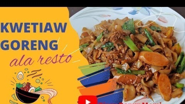 'RESEP KWETIAU GORENG ALA RESTORAN #kwetiaugoreng #kwetiawgoreng #chinesefood'