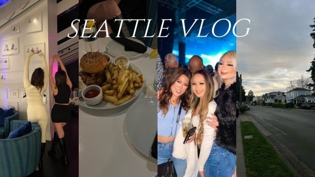 'VLOG | COME TO SEATTLE WITH ME, friends,country concert,food,travel,vibes.'