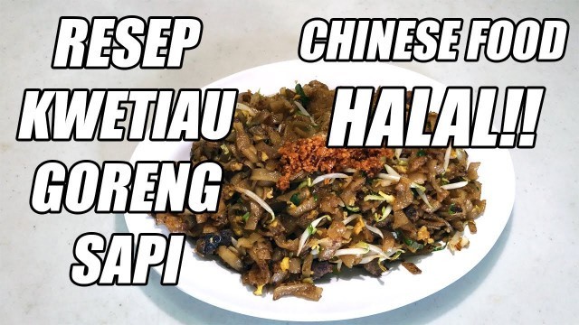 'Resep Kwetiau Goreng Sapi Chinese Food Resep Rumahan Tidak Murahan'