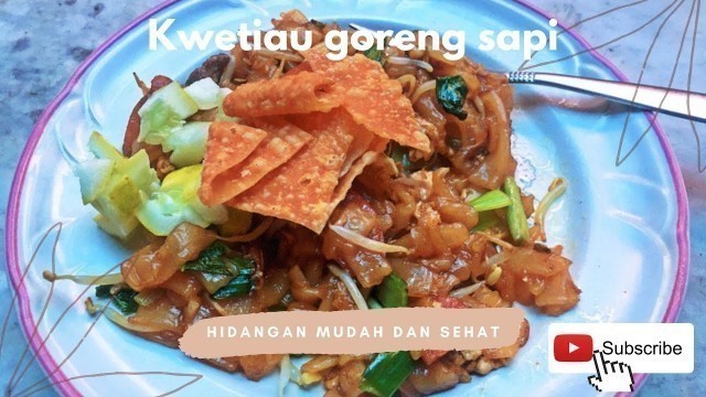 'RESEP KWETIAU GORENG ALA RESTORAN CHINESE FOOD'