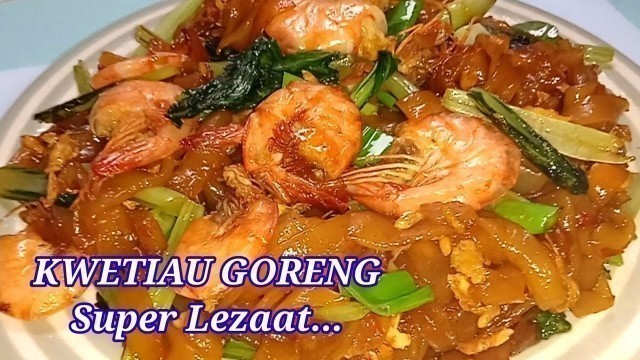 'RESEP KWETIAU GORENG SEAFOOD ENAK MUDAH DAH PRAKTIS DIJAMIN KETAGIHAN'