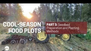 'Cool Season Food Plots Part3'