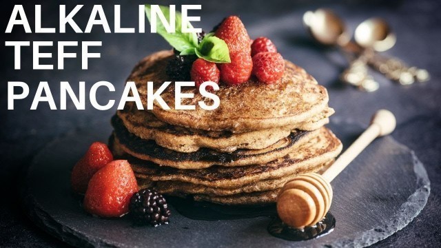 'Alkaline Diet Recipes - Teff Pancakes (Dr. Sebi)'