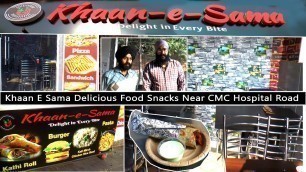 'Street Food Ludhiana चख के देखो Khaan E Sama Delicious Food Snacks Near  CMC Hospital Road'