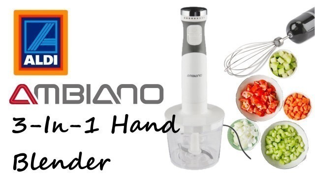 'Aldi Specialbuys - Ambiano 3-In-1 Hand Blender - Look at me I\'m blending!'